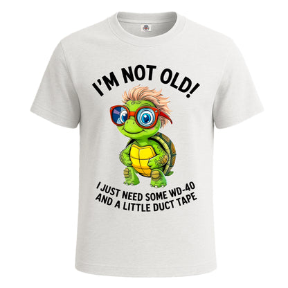 I'm Not Old I Just Need | T-Shirt For Men's