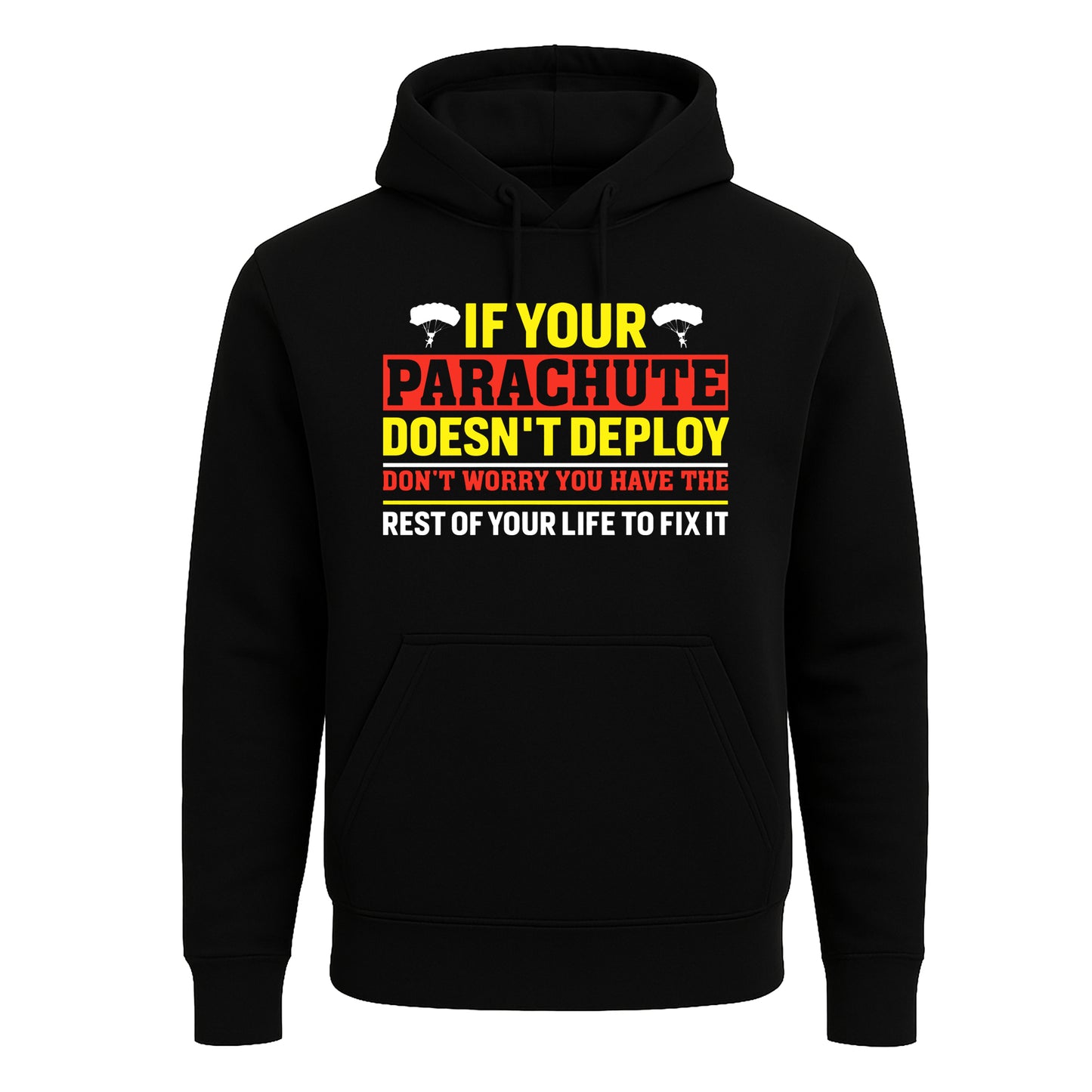 If Your Parachute Doesn't | Hoody For Men's
