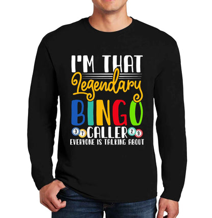 I'm That Legendary Bingo | Men's Long Sleeve I'm That Legendary Bingo | Men's Long Sleeve