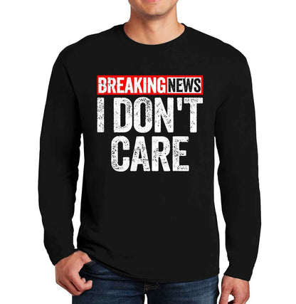 Breaking New I Don't | Men's Long Sleeve Breaking New I Don't | Men's Long Sleeve