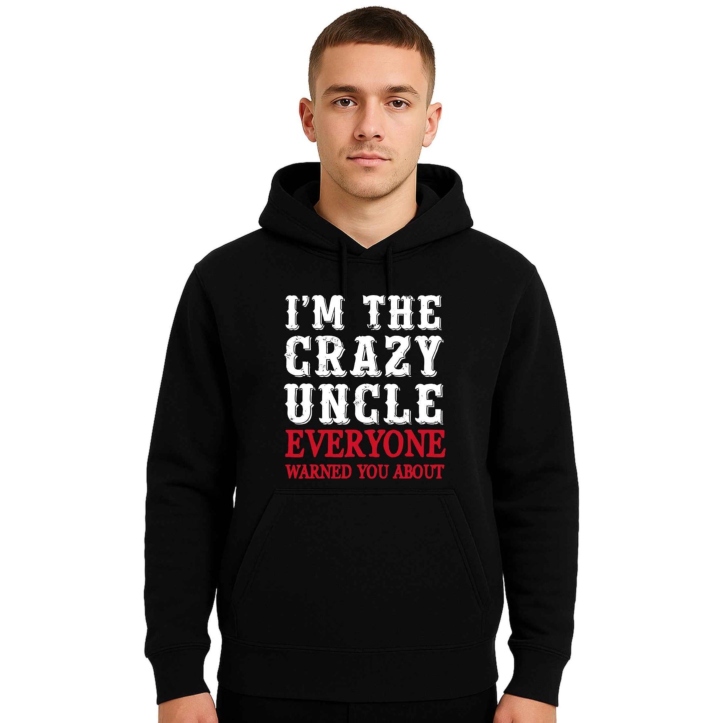 I'M THE CRAZY UNCLE | Hoody For Men's