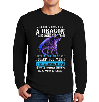 5 Signs I'm Probably | Men's Long Sleeve