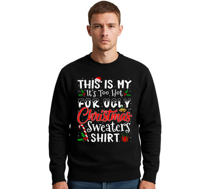 THIS IS MY IT'S TOO | Sweatshirt For Men's