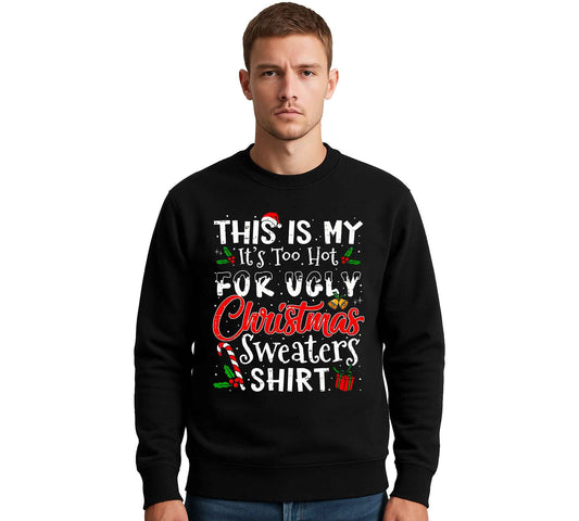 THIS IS MY IT'S TOO | Sweatshirt For Men's