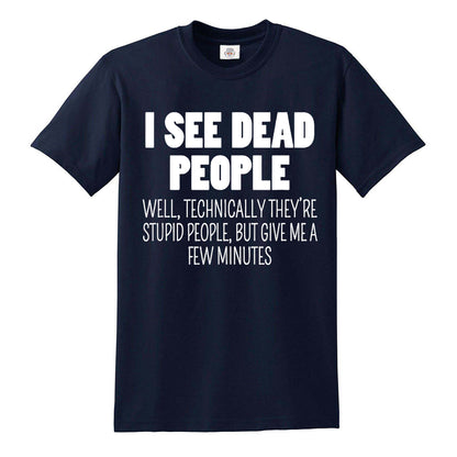 I SEE DEAD PEOPLE | MEN'S T-SHIRT