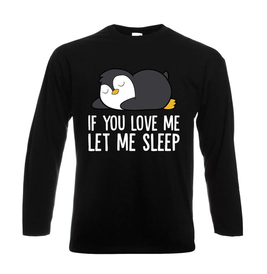 If You Love Me Let | Men's Long Sleeve