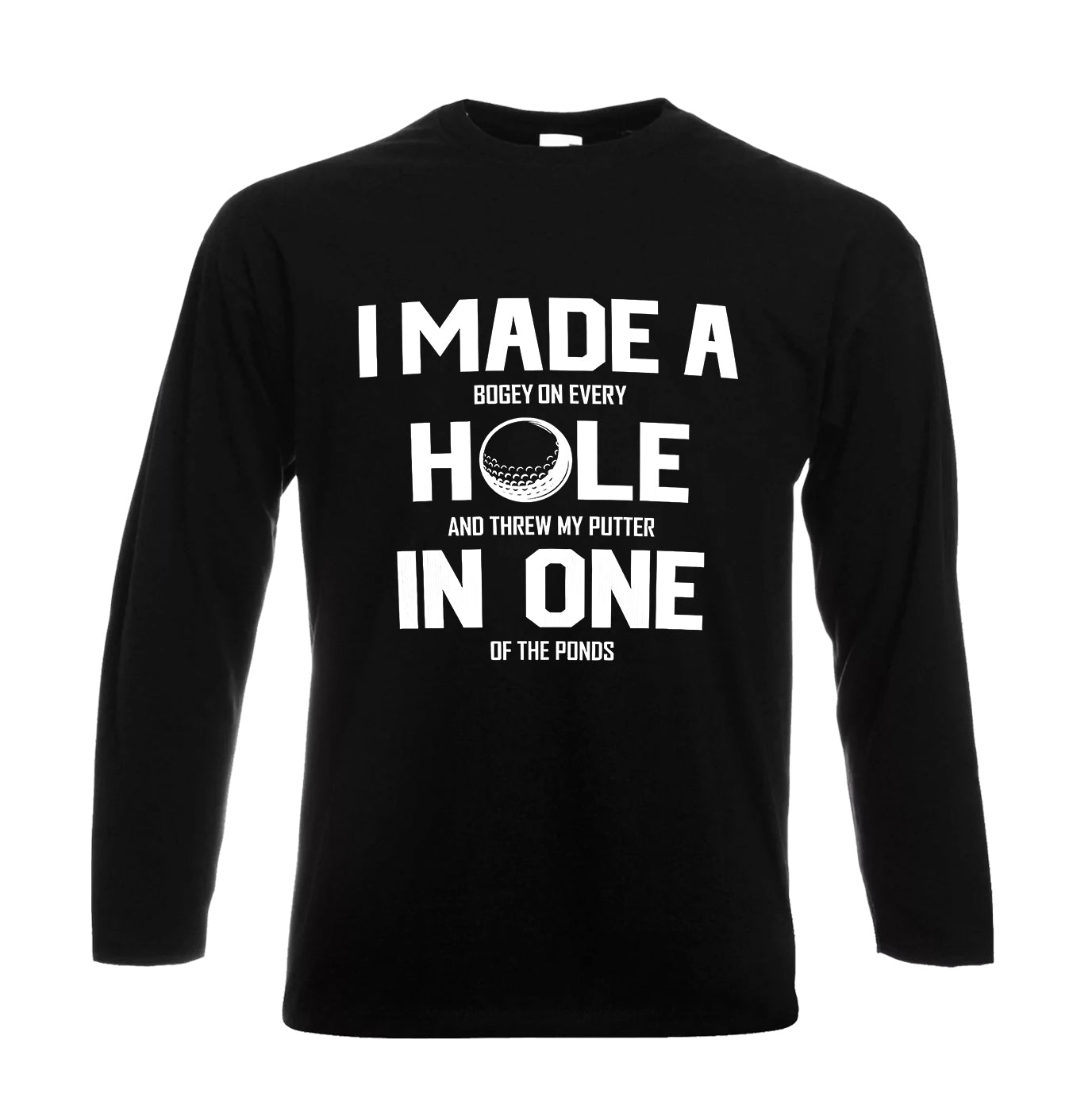 I Made A Hole In | Men's Long Sleeve I Made A Hole In | Men's Long Sleeve