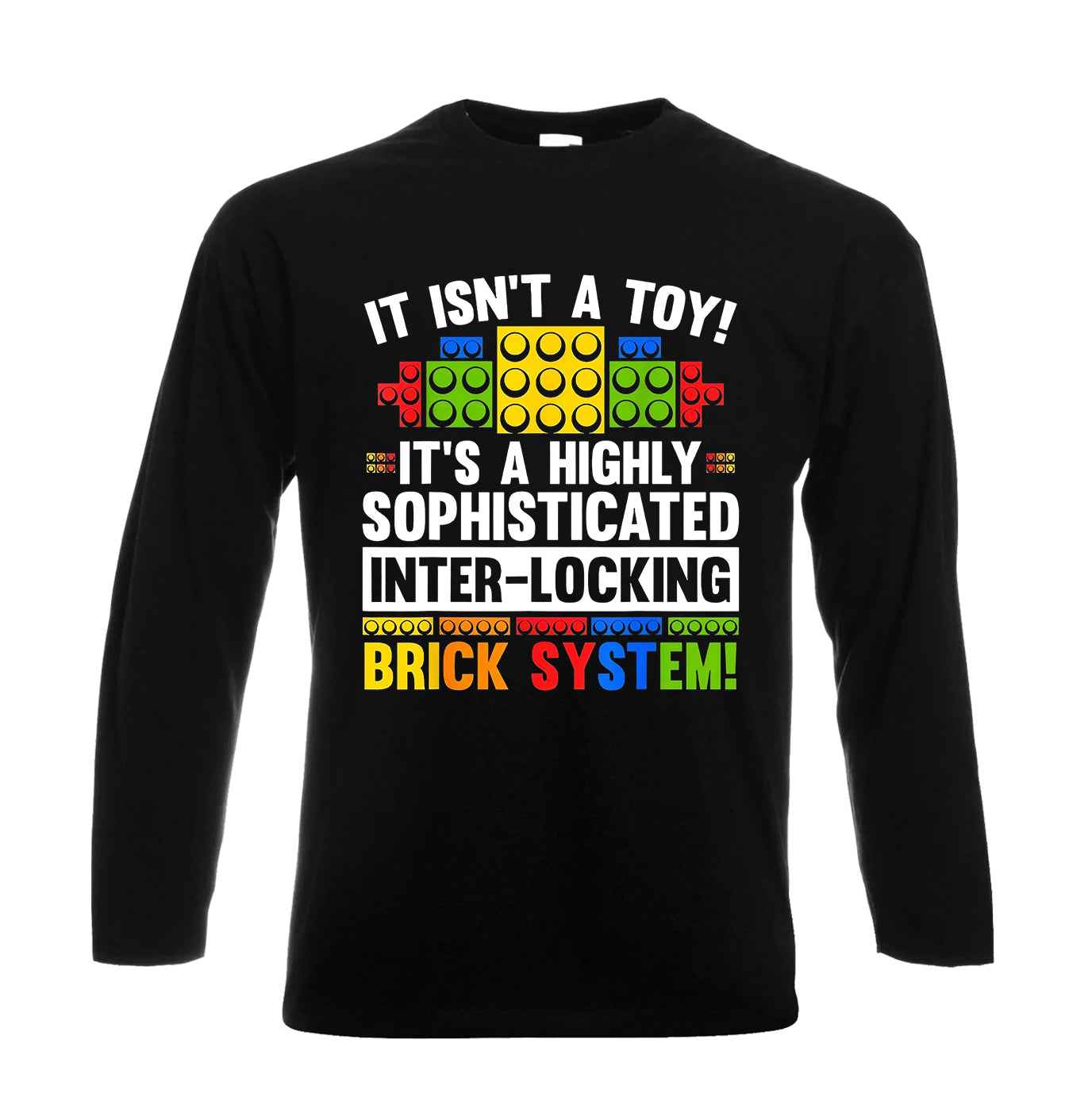 It Isn't A Toy It's | Men's Long Sleeve