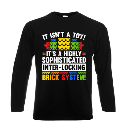 It Isn't A Toy It's | Men's Long Sleeve