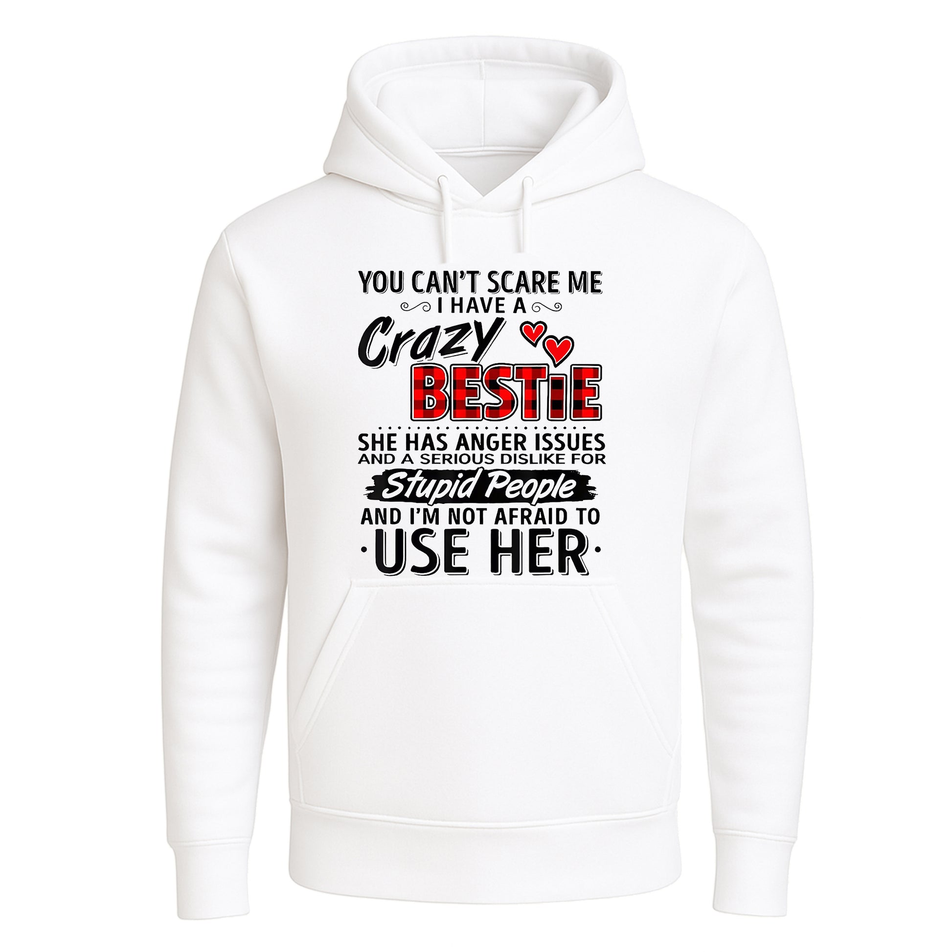 You Can't Scare Me | Hoody For Men's WHITE HOODY You Can't Scare Me | Hoody For Men's