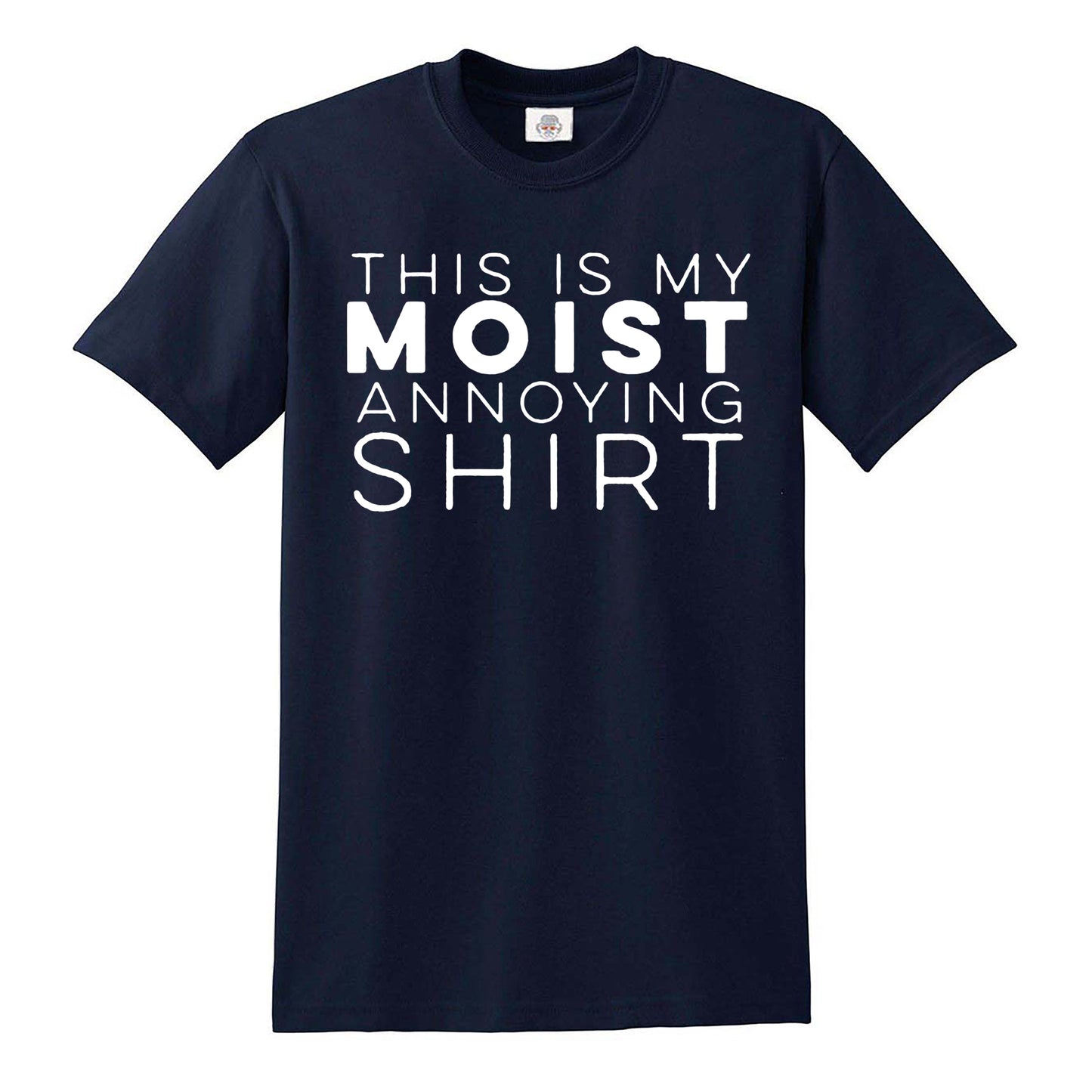 THIS IS MY MOIST | MEN'S T-SHIRT