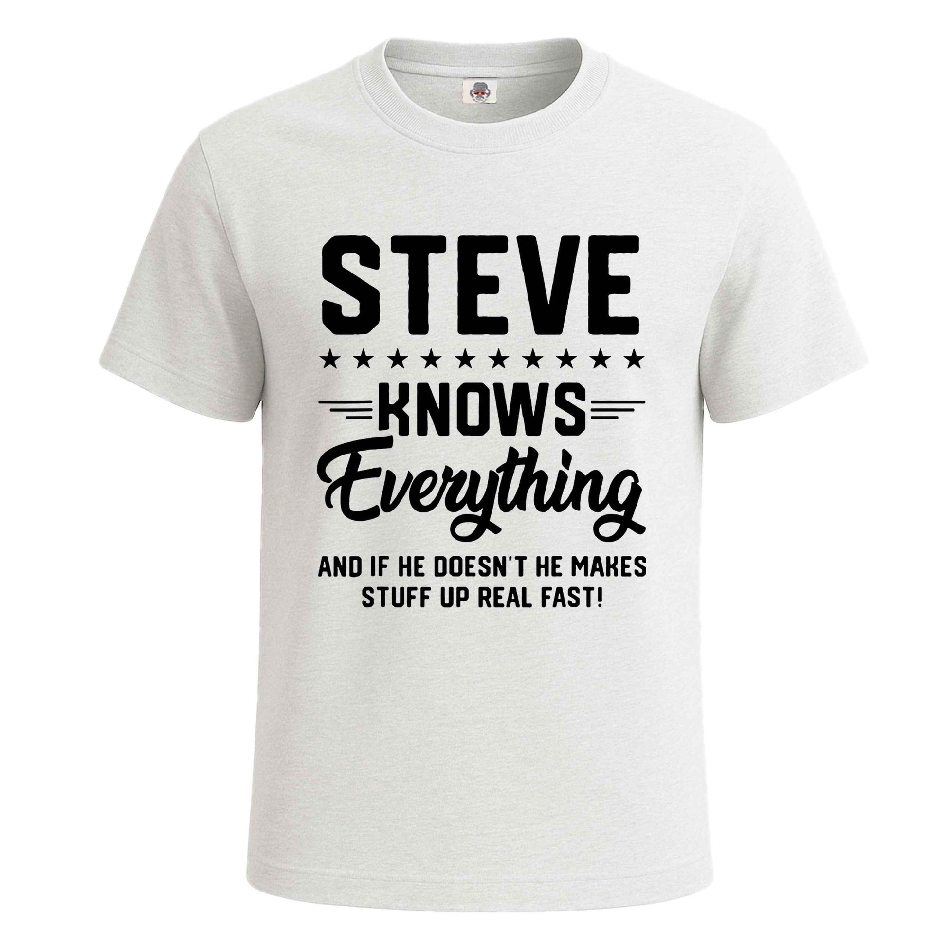 Steve Knows Everything | T-Shirt For Men's WHITE T-SHIRT Steve Knows Everything | T-Shirt For Men's
