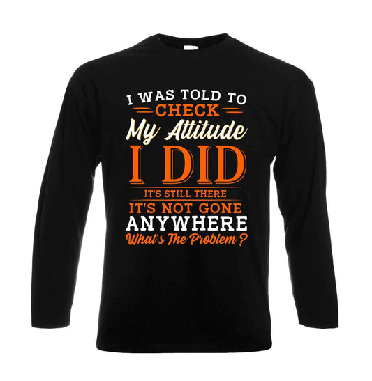 I Was Told To Check | Men's Long Sleeve