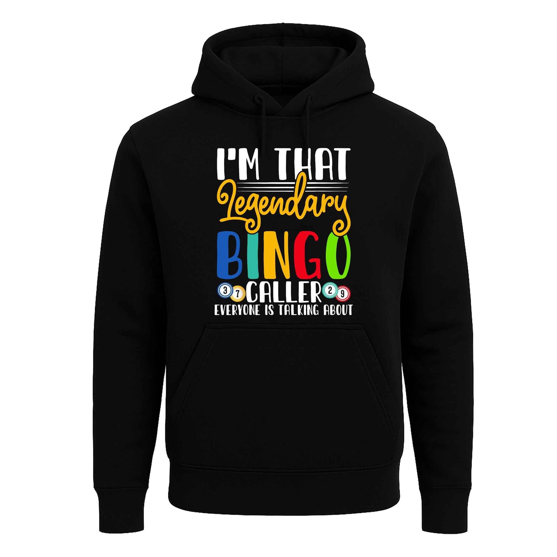 I'm That Legendary Bingo | Hoody For Men's