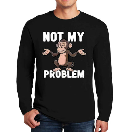 Not My Problem Monkey | Men's Long Sleeve