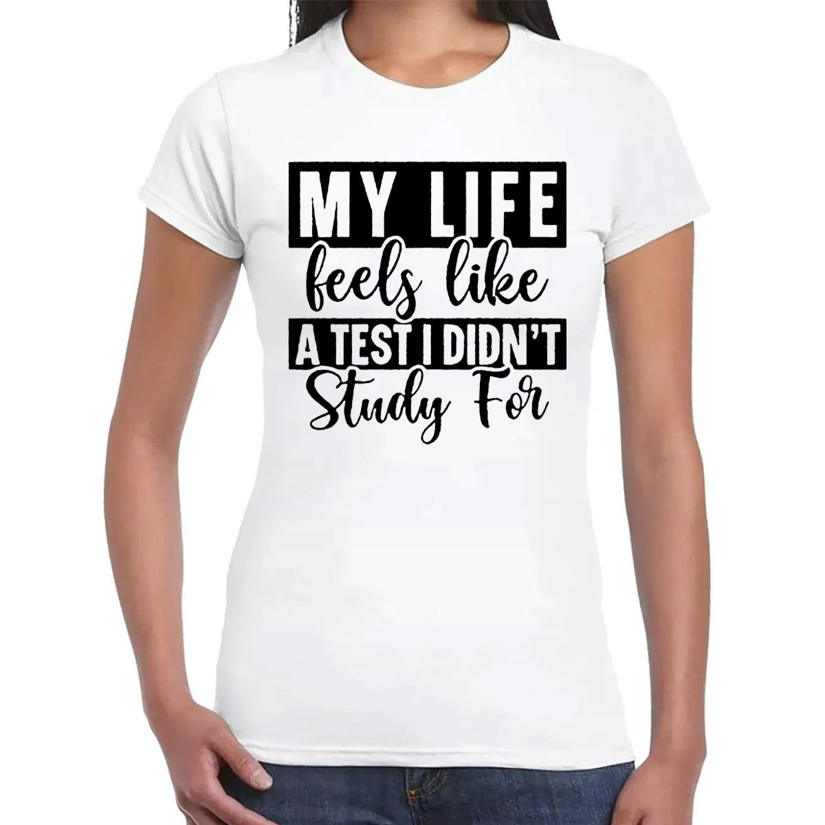 My Life Feels | LADIES T-SHIRT