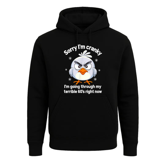 Sorry I'm Cranky | Hoody For Men's