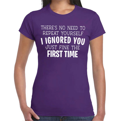 THERE'S NO NEED | LADIES T-SHIRT