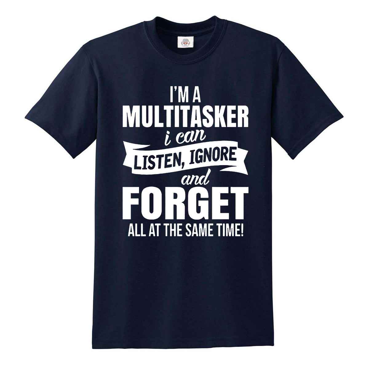 I'm A Multitasker | MEN'S T-SHIRT