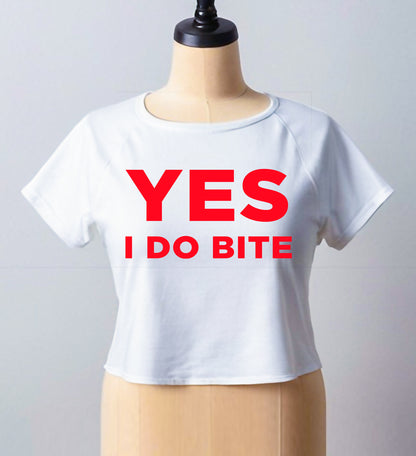YES I DO BITE | CROP TOP FOR LADIES