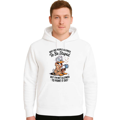 Why Are People Allowed | Hoody For Men's