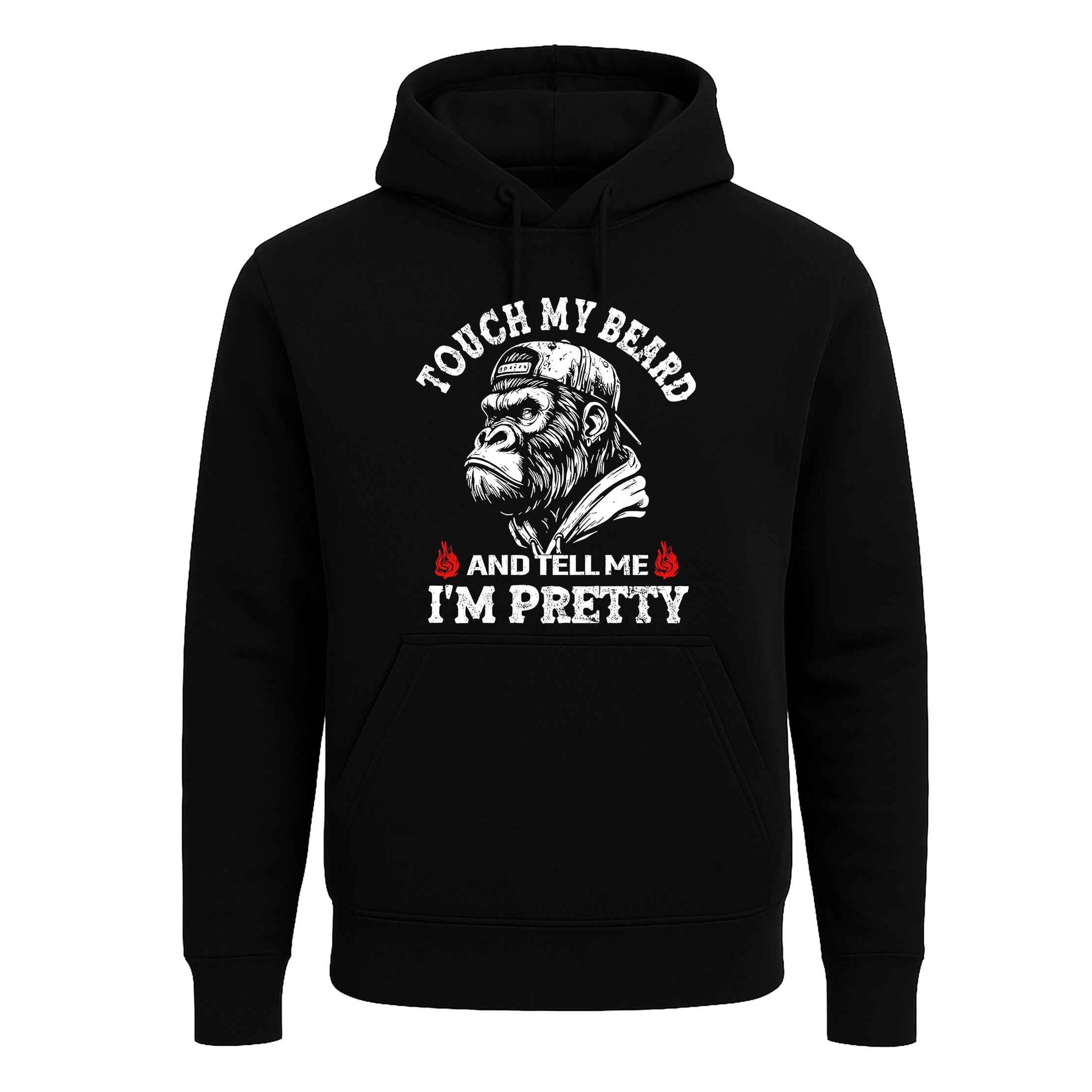TOUCH MY BEARD AND | Hoody For Men's