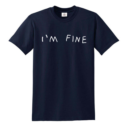 I'M FINE | MEN'S T-SHIRT