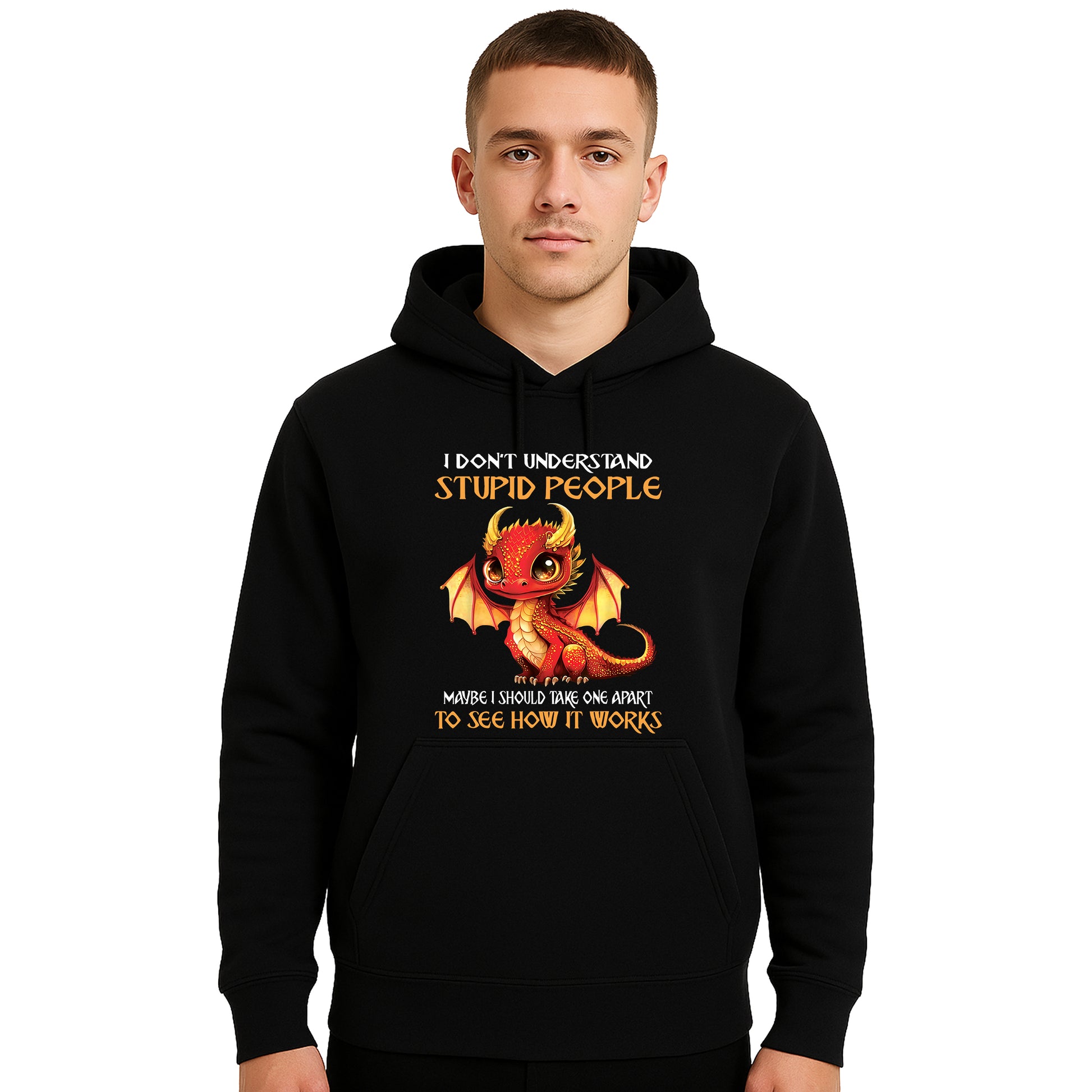 I Dont Understand Stupid | Hoody For Men's I Dont Understand Stupid | Hoody For Men's