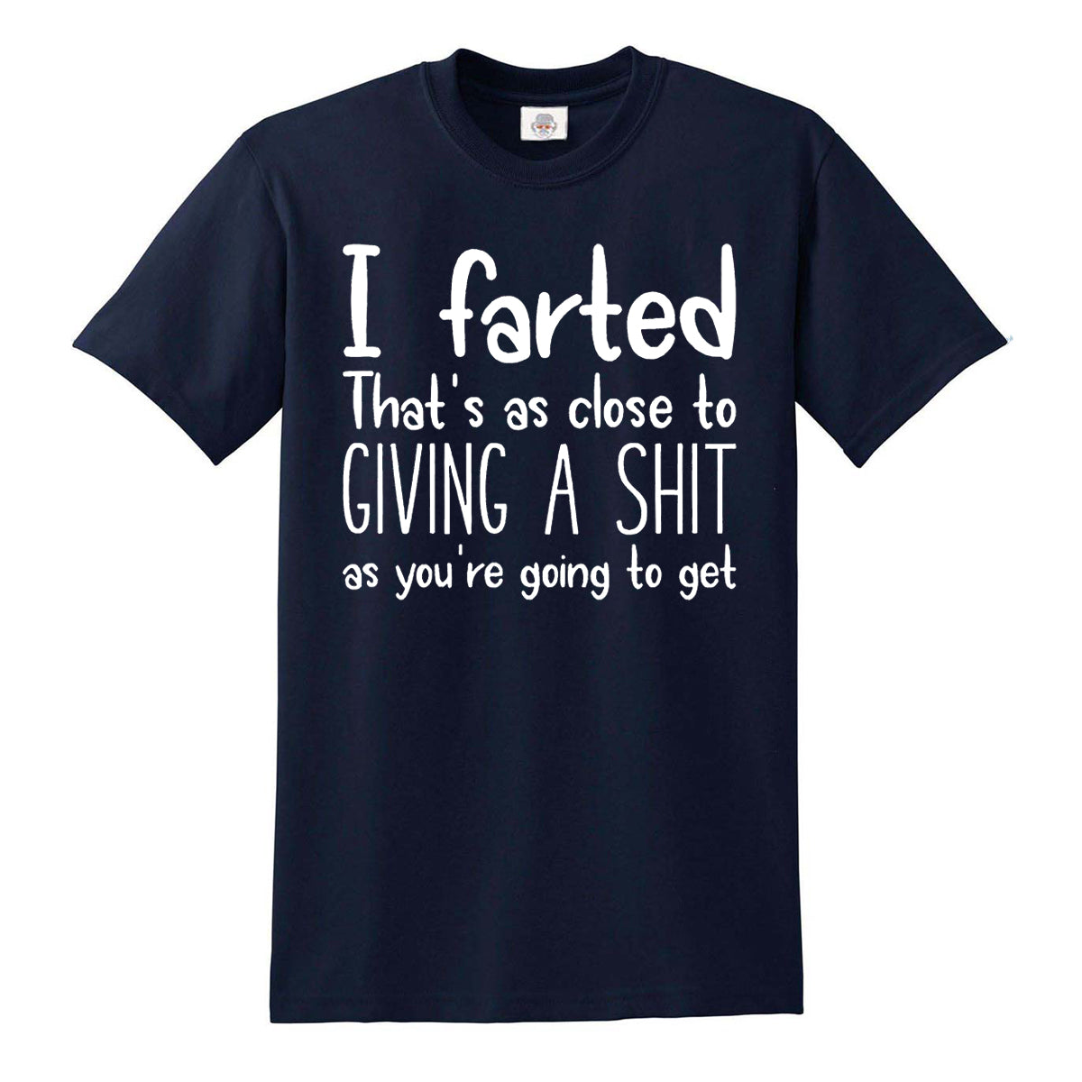 I FARTED THAT'S | MEN'S T-SHIRT