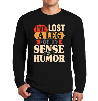 I've Lost A Leg Not | Men's Long Sleeve I've Lost A Leg Not | Men's Long Sleeve