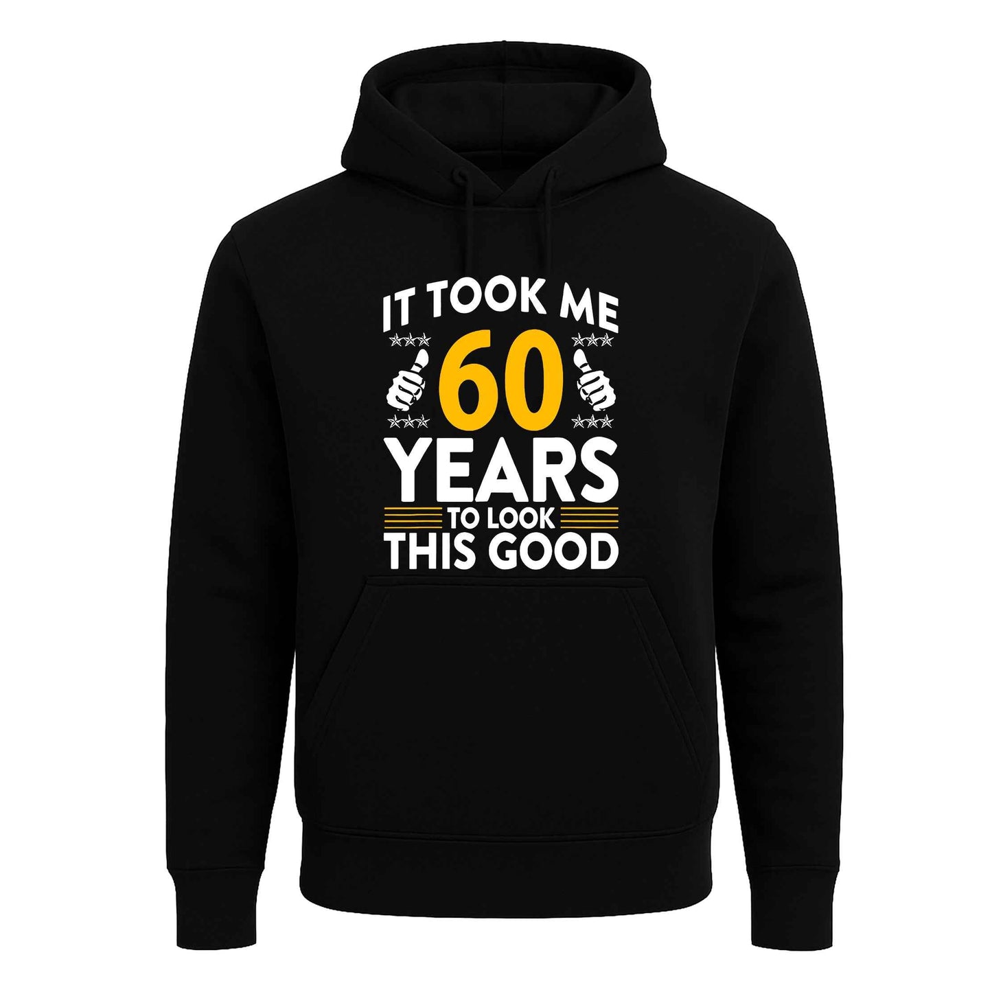 It Took Me 60 Years | Hoody For Men's It Took Me 60 Years | Hoody For Men's