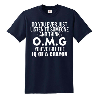 O M G You've | MEN'S T-SHIRT