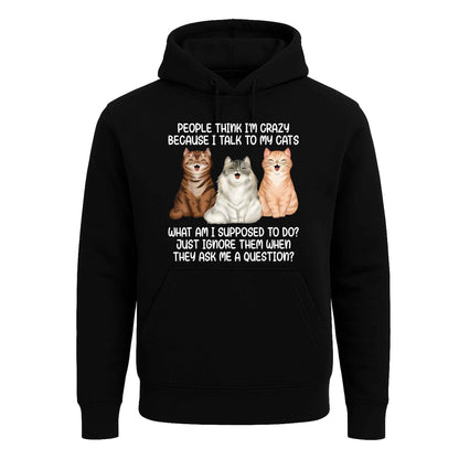 People think i'm crazy | Hoody For Men's People think i'm crazy | Hoody For Men's