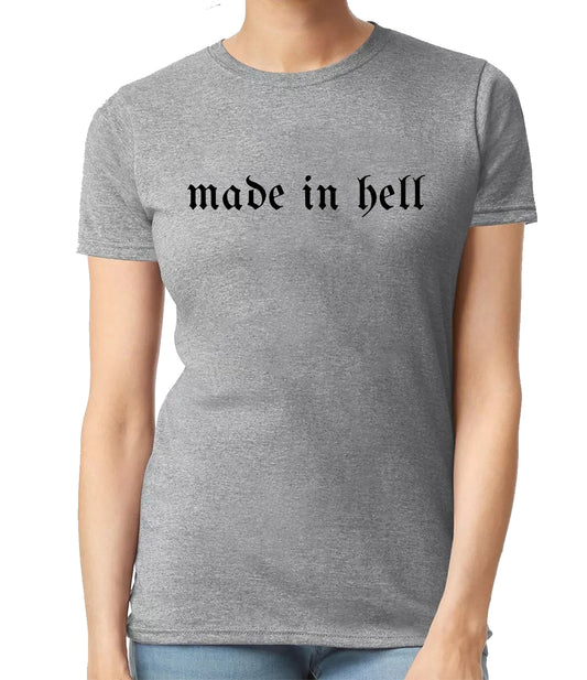 MADE IN HELL GRAPHIC TEE | LADIES T-SHIRT SPORT GRAY T-SHIRT BLACK PRINT MADE IN HELL GRAPHIC TEE | LADIES T-SHIRT