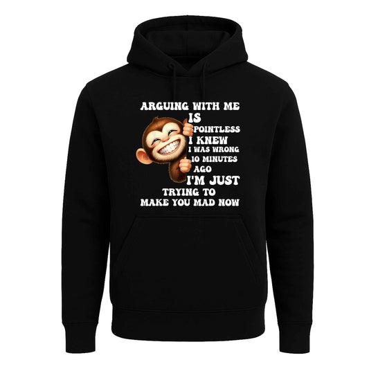 Arguing With Me Is | Hoody For Men's