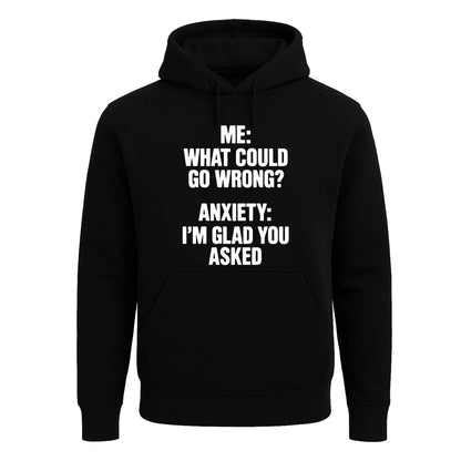 Me What Could Go Wrong | Hoody For Men's