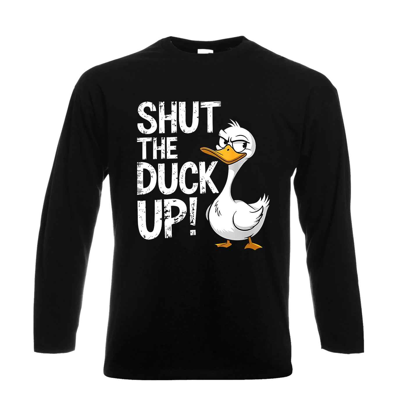 Shut The Duck Up | Men's Long Sleeve