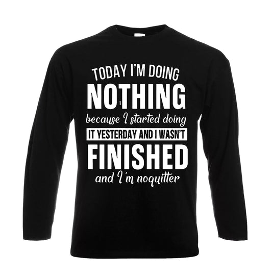 Today I'm Doing | Men's Long Sleeve