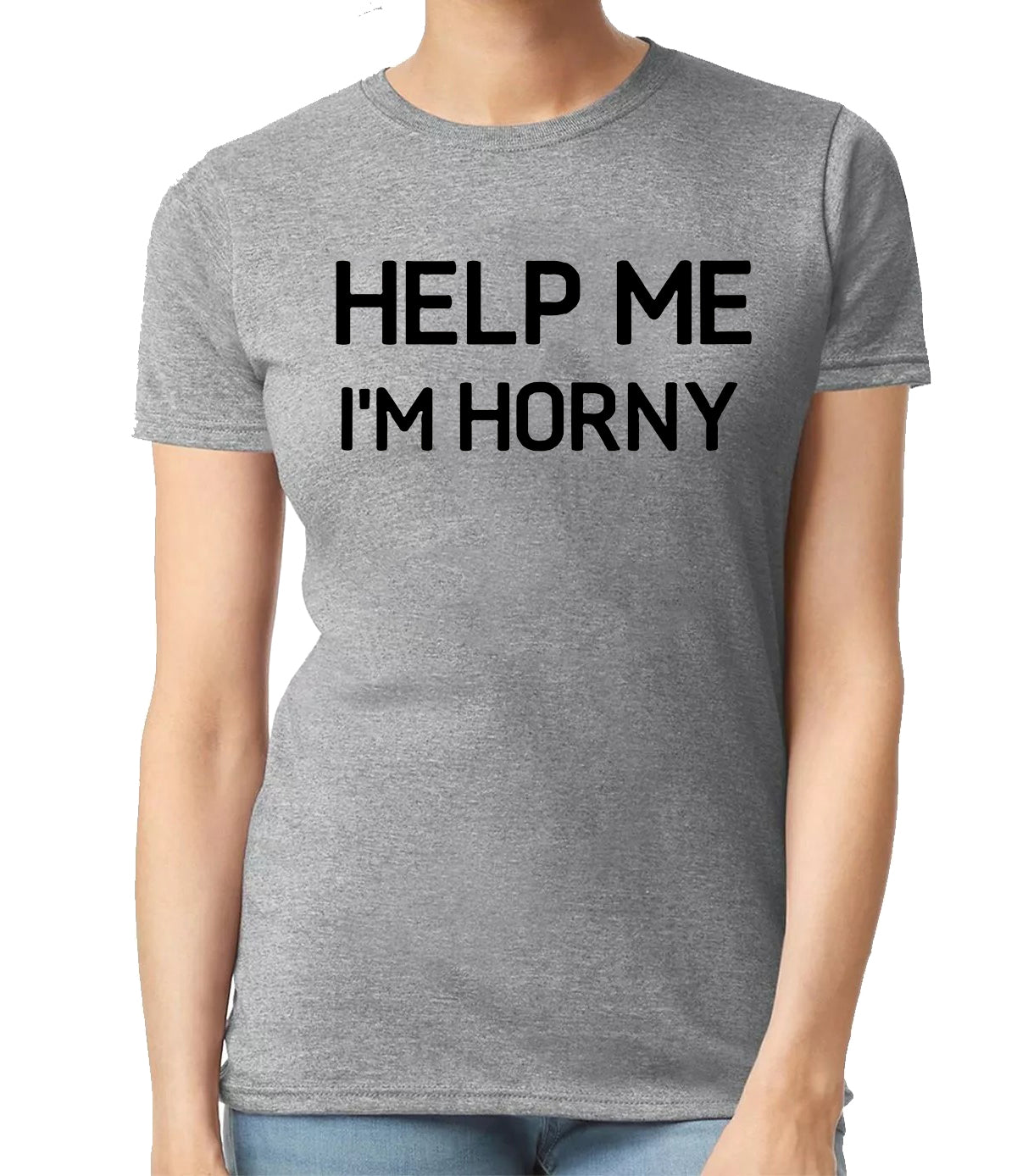 HELP ME I'M HORNY | LADIES T-SHIRT SPORT GRAY T-SHIRT BLACK PRINT HELP ME I'M HORNY | LADIES T-SHIRT