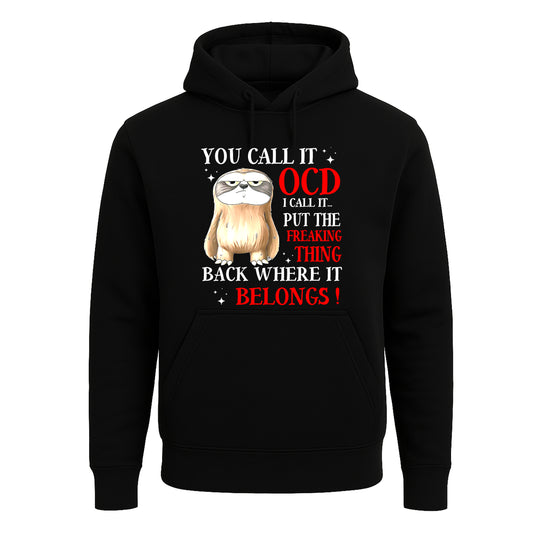 You Call It Ocd I Call | Hoody For Men's