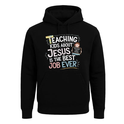 Teaching Kids About Jesus | Hoody For Men's Teaching Kids About Jesus | Hoody For Men's