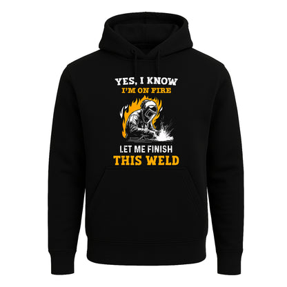 Yes I Know I'm On Fire | Hoody For Men's Yes I Know I'm On Fire | Hoody For Men's