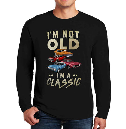 I'm Not Old I'm A Classic | Men's Long Sleeve