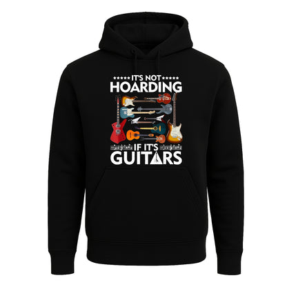 It's Not Hoarding If It's Guitars | Hoody For Men's It's Not Hoarding If It's Guitars | Hoody For Men's