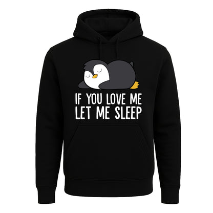 If You Love Me Let | Hoody For Men's If You Love Me Let | Hoody For Men's