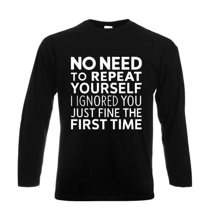 No Need To Repeat | Men's Long Sleeve