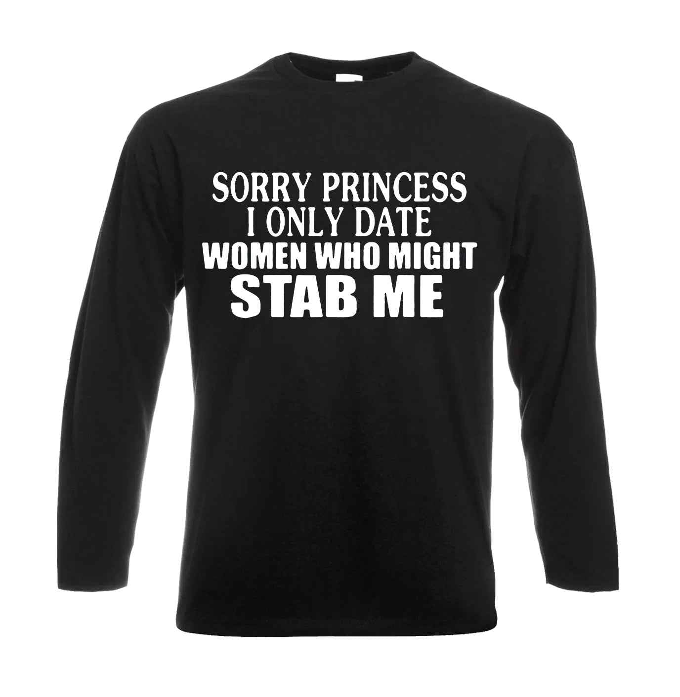 Sorry Princess i Only | Men's Long Sleeve
