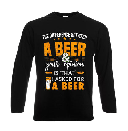 A Beer Your Opinion Is That | Men's Long Sleeve