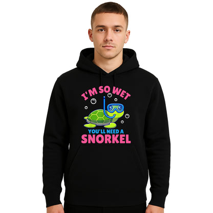 I'm So Wet You'll Need | Hoody For Men's I'm So Wet You'll Need | Hoody For Men's