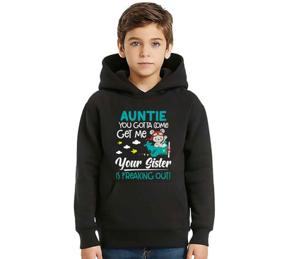 Auntie You Gotta | Hoody For Kid's